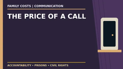 Prison Project editorial headline graphic: Who Determines the Price of a Phone Call From Prison?